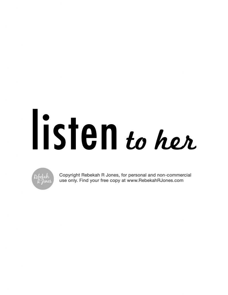 listen to her