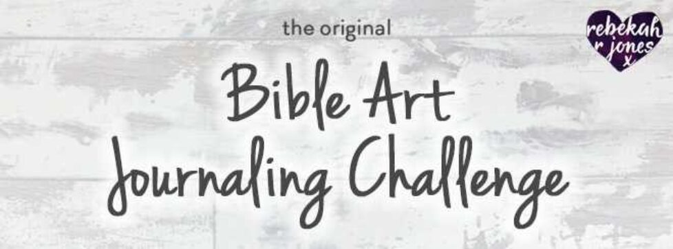the original Bible Art Journaling Challenge