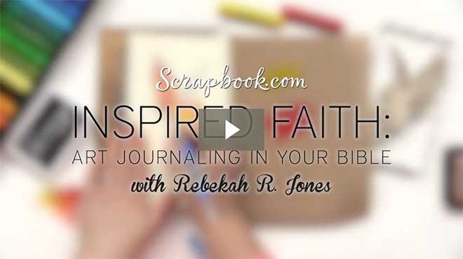 Inspired Faith: Art Journaling In Your Bible with Rebekah R Jones