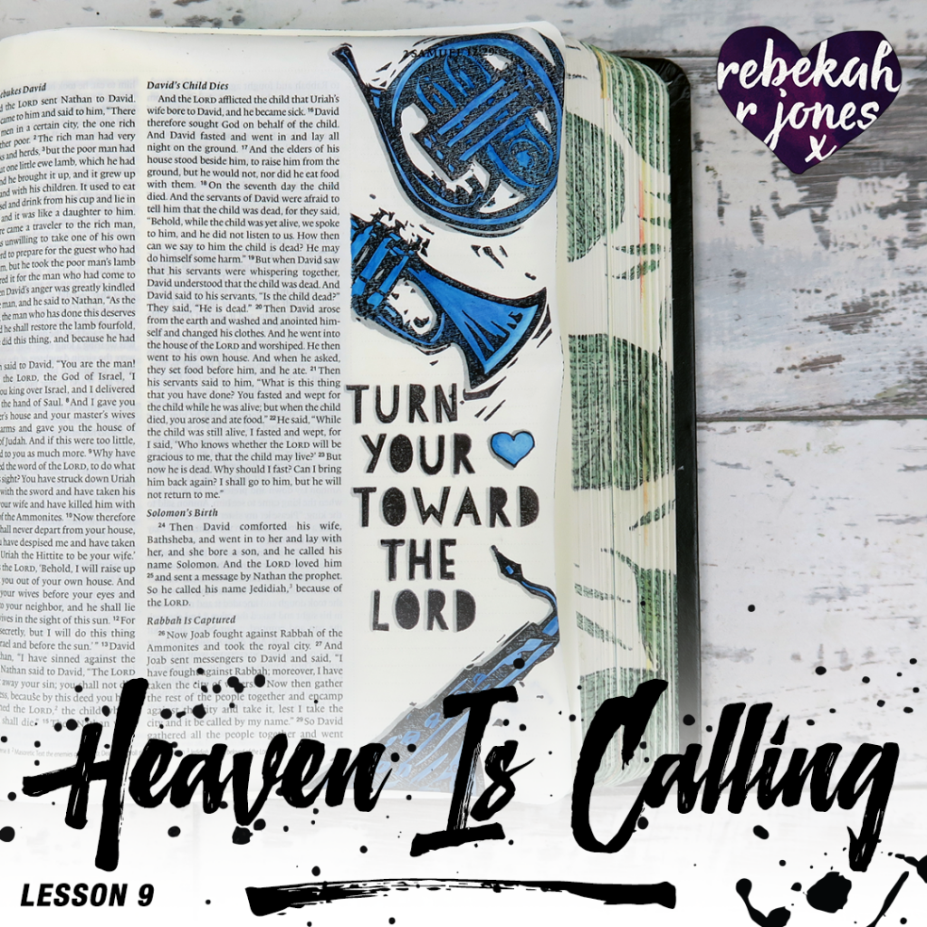 Heaven Is Calling Lesson 9 - Turn Your Heart