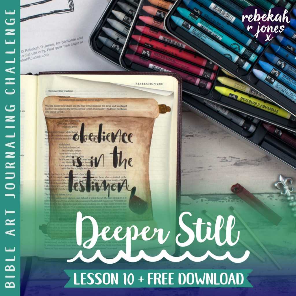 Watercolor Bible Journaling - Deeper Still Lesson 10