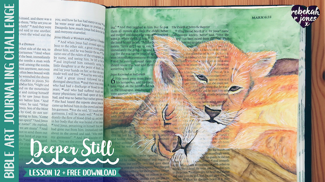 Deeper Still Lesson 12 Value Painting tutorial with creative devotional with Rebekah R Jones