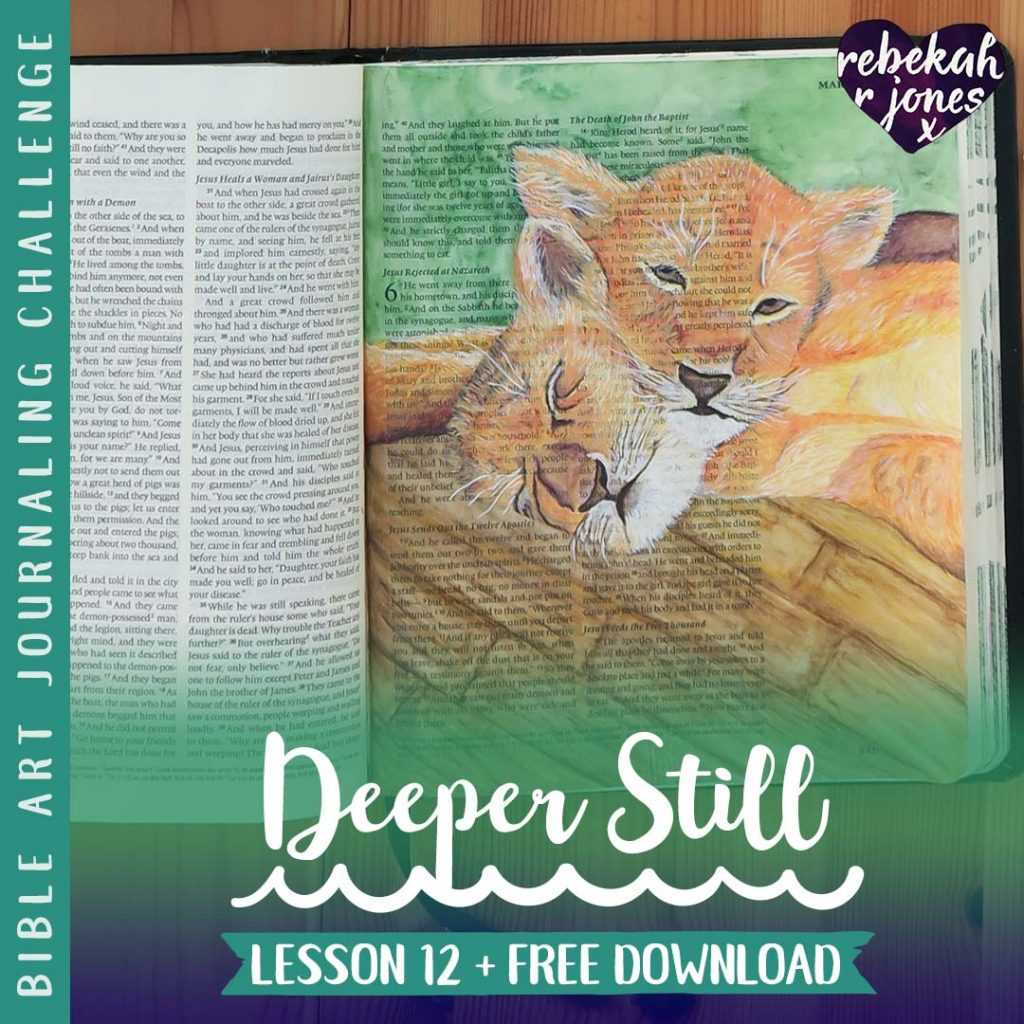 Deeper Still Lesson 12 Value Painting tutorial with creative devotional with Rebekah R Jones