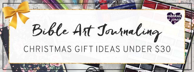 Bible Art Journaling Gift Ideas Under $30